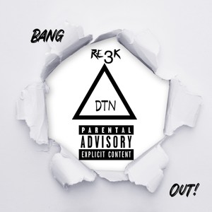 Bang Out (Explicit)