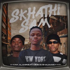 Skhathi Sam (feat. Diion & Shaun Michael)