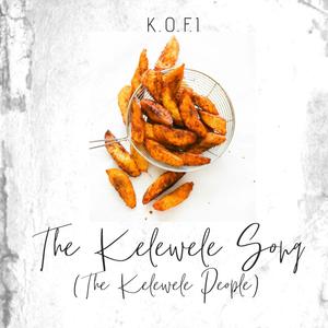 The Kelewele Song (The Kelewele People)