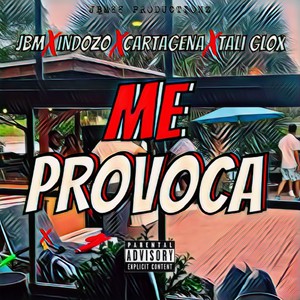 Me Provoca (Explicit)