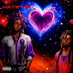 Hate Me (Remix) [Explicit]