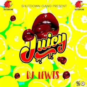 Juicy (Explicit)