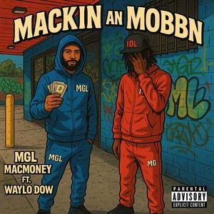 Mackin N Mobbn (Explicit)