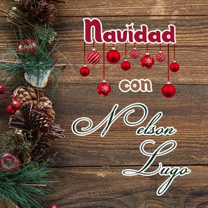 Navidad Con Nelson Lugo