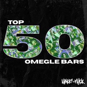 Top 50 Omegle Bars, Vol. 2 (Explicit)