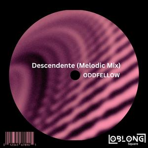 Descendente (Melodic Mix)