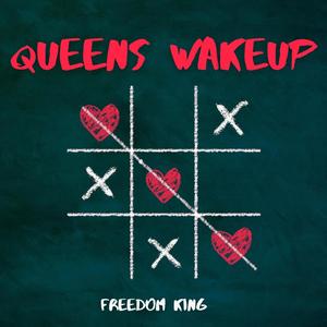 Queens Wakeup (Explicit)