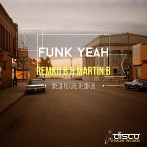 Funk Yeah (Original Mix)
