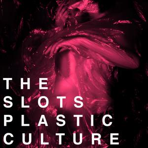 Plastic Culture (Remastered)