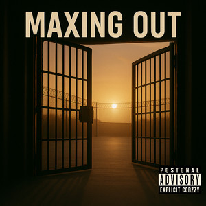 Maxing Out (Explicit)