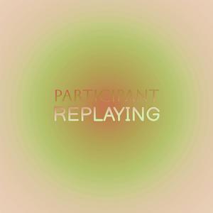 Nosie - Participant Replaying
