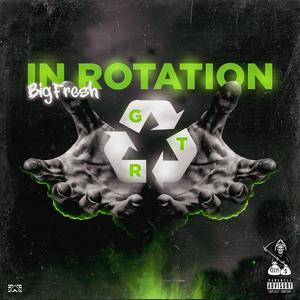 IN ROTATION (Explicit)