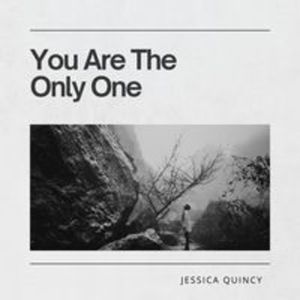 You Are The Only One