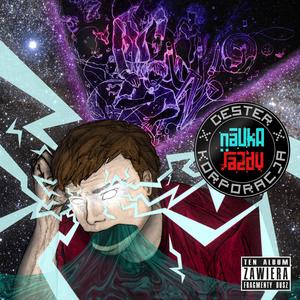 To Dopiero(feat. Korporacja) (Explicit)