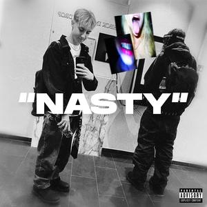 NASTY (Explicit)