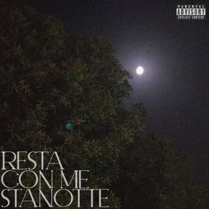 Resta con me stanotte (feat. Vader) (Explicit)