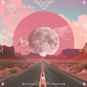 Love Is Blind (Extended Mix)