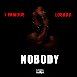 Nobody (Explicit)