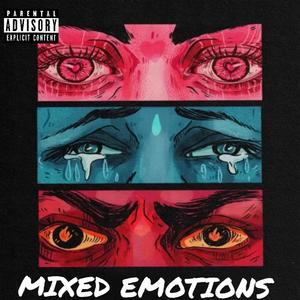 Mixed Emotions (Explicit)