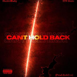 Cant Hold Back (Explicit)