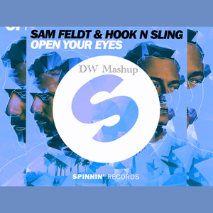 Open Your Eyes(DW Mashup)