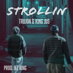 Strollin (Explicit)