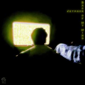 Back Of My Mind (Explicit)