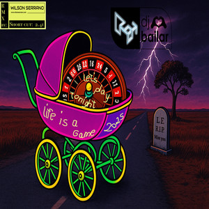 Let´s play tonight life is a game (2025 Wilson Serrano remix short cut)