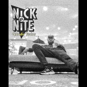 Nick at Nite (Explicit)