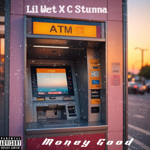 Money Good (Explicit)