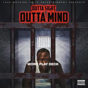 Outta Sight Outta Mind (Extended Version) [Explicit]