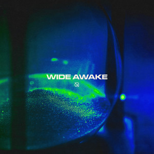 Wide Awake