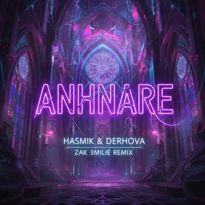 Anhnare (Zak 3milie Remix)