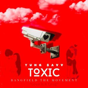 Yung $avv - Toxic