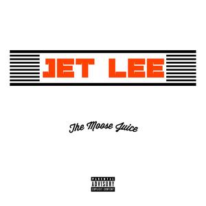 Jet Lee (Explicit)