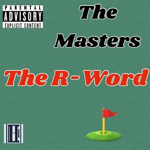 The Masters (Explicit)