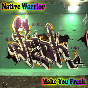 Make You Freak (Original Mix)