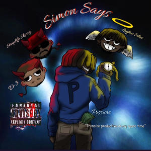 Simon Says (feat. Straplife Skizzy, TLaylow & D-3) (Explicit)