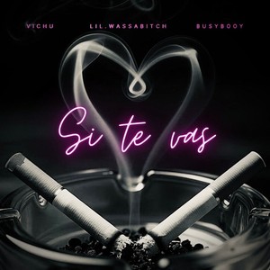 Si te vas (Explicit)