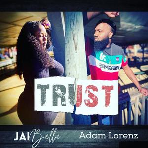 TRUST (feat. Jai Bella)