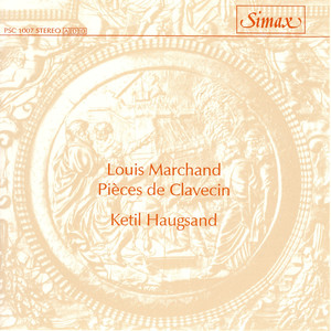 Louis Marchand: Harpsihord Suites
