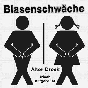 Alter Dreck - frisch aufgebrüht