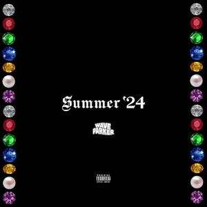 Summer '24 (Explicit)