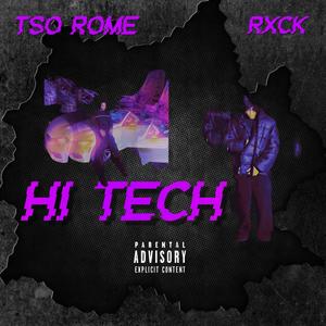 HI TECH (feat. RXCK) [Explicit]