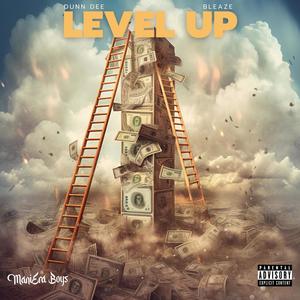 Level up (feat. Bleaze) [Explicit]