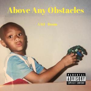 Above Any Obstacle (Intro) (feat. DD Laflare) (Explicit)