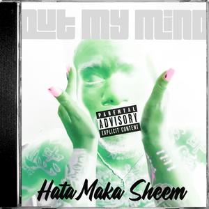 Out My Mind (Explicit)