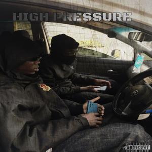 High Pressure (feat. JayLo & Unclean) (Explicit)