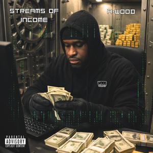 STREAMS OF INCOME (feat. Kilo Fresh & Dudukk2x) (Explicit)