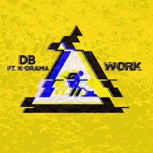 Work(feat. K-Drama)